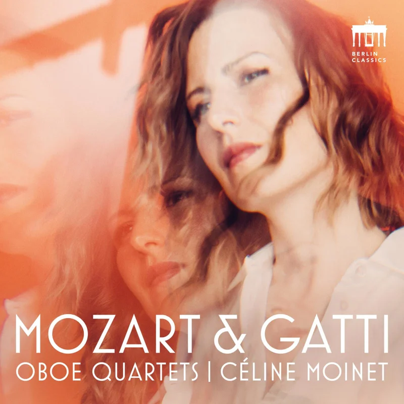 Mozart & Gatti - Oboe Quartets - Céline Moinet