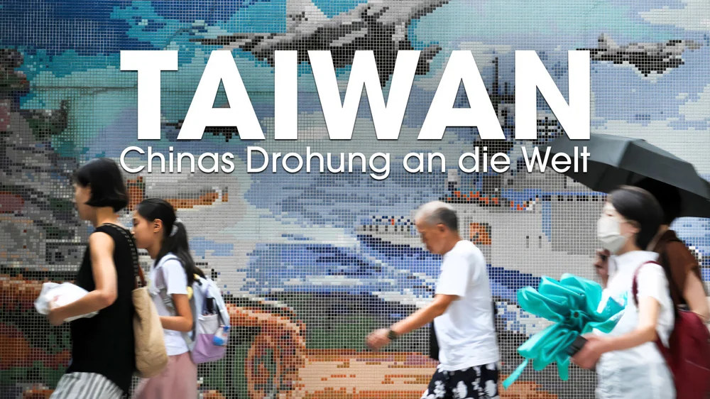 Taiwan - Chinas Drohung An die Welt