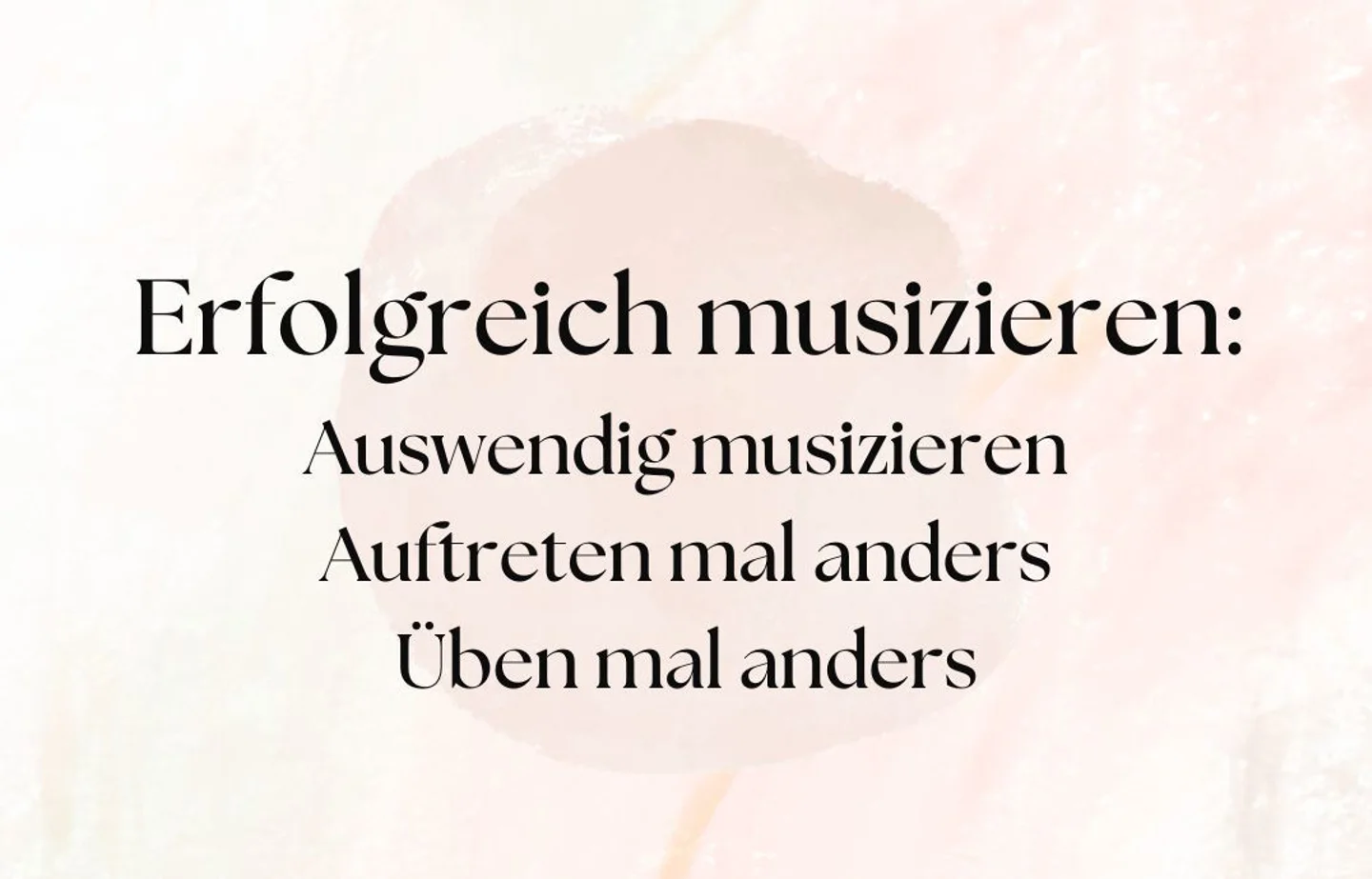66fa9472e94f9f52c82cffd8_Erfolgreich%20musizieren